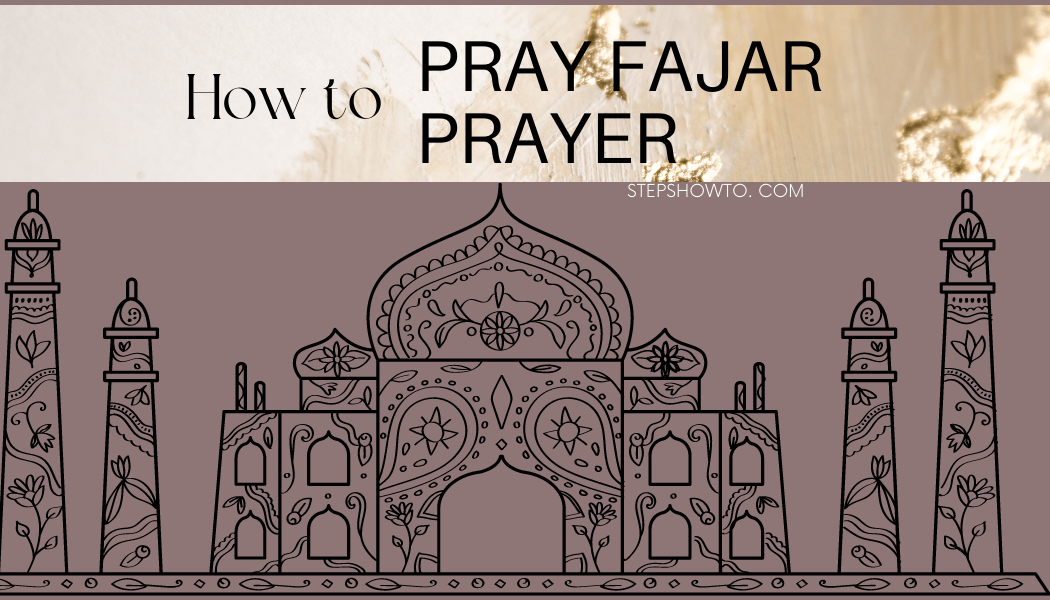 how to pray fajr prayer