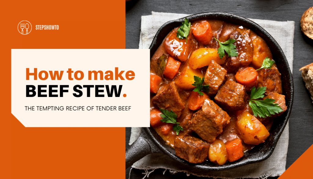 Beef stew recipe