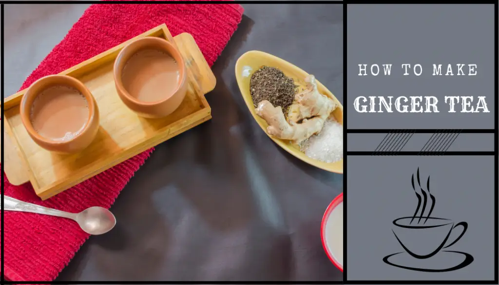 Perfectly Fresh Ginger Tea Recipe